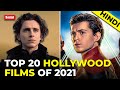 Top 20 Hollywood Movies of 2021 For Indian Cinephiles | Hindi