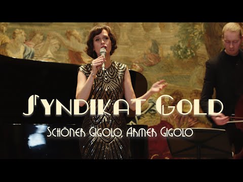 SYNDIKAT GOLD - Schöner Gigolo, armer Gigolo