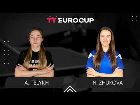 20:15 Anastasiia Telykh - Nadiia Zhukova 16.01.2025 TT Euro.Cup Women Ukraine Star. TABLE 4