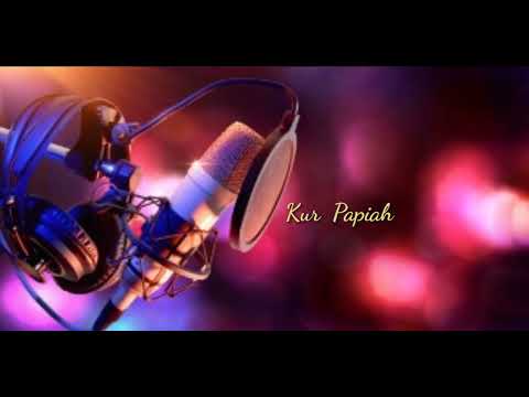 Sur Kur Papiah// Audio Musik...#