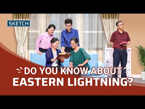 2021 Christian Video | "Do You Know About Eastern Lightning?" (Sketch)
