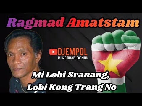 Mi Lobi Sranang, Libi Kong Tranga No (including Lyrics) Ragmad Amatstam, Soso Lobi Sranang People 🙏❤