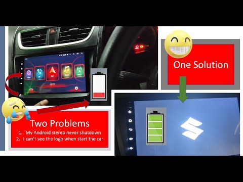 Android car stereo 2 problems ( Never shutdown , No Logo) 1 solution | Android head unit power off