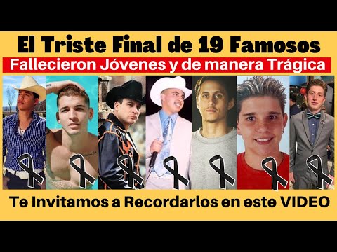 El Triste Final de 19 Famosos que Murieron de Jóvenes y de Manera Trágica