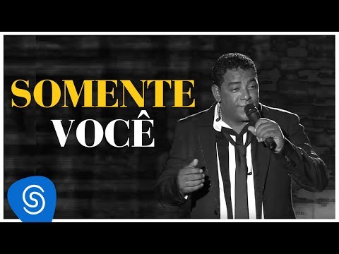Raça Negra - Somente Você - Part. Raffa (DVD Raça Negra & Amigos) [Video Oficial]
