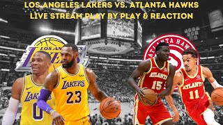 Los Angeles Lakers Vs Atlanta Hawks Live Play By Play & Reaction