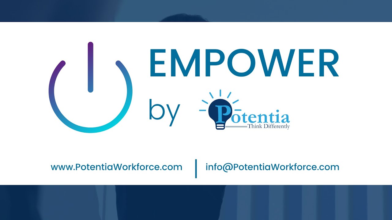 EMPOWER by Potentia Workforce