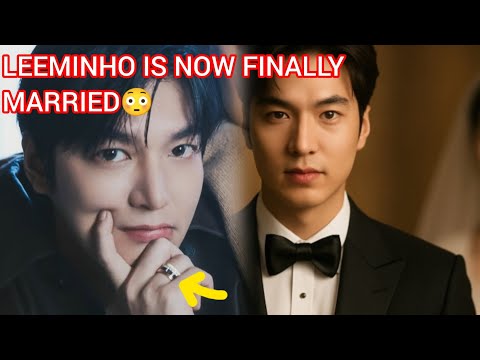 SHOCKING: LEEMINHO FINALLY GOT MARRIED AND THE WHOLE WORLD DID NOT KNOW.