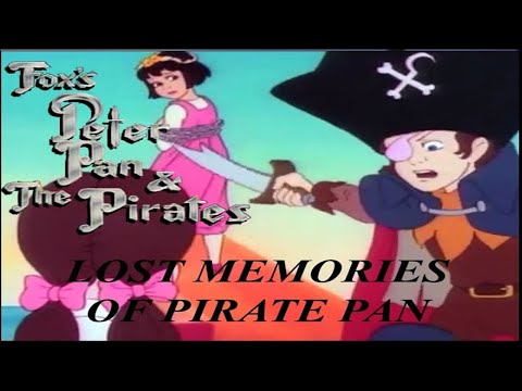 Fox's Peter Pan & the Pirates - Episode 63 - Lost Memories of Pirate Pan