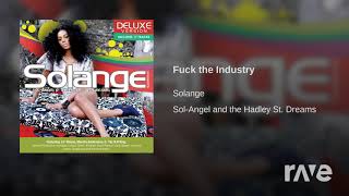 Everything I Am x Fuck the Industry | Kanye West and Solange  | MASHUP