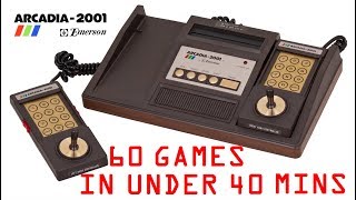 60 Emerson Arcadia 2001 Games In Under 40 Minutes