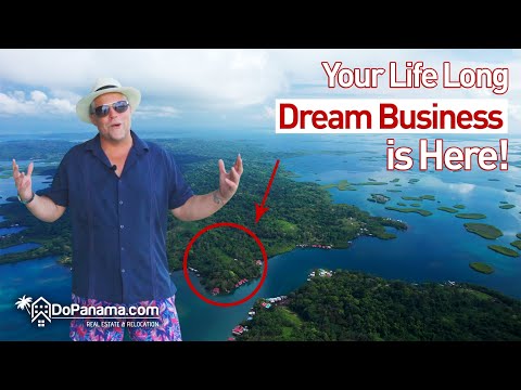 Your Life Long Dream Business is Here! - Do Panama Real Estate & Relocation