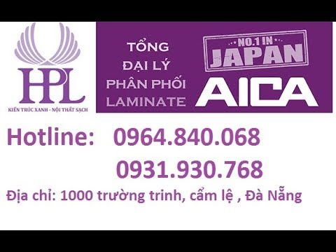 Laminate Đà Nẵng -  AICA Số 1 Nhật Bản - 0964.840.068