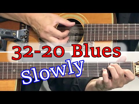 32-20 Blues Style - Slow - Robert Johnson / Blues guitar Lessons and tips