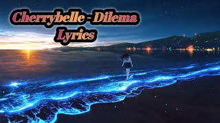 Download lagu Cherrybelle - Dilema ( Lyrics ) mp3
