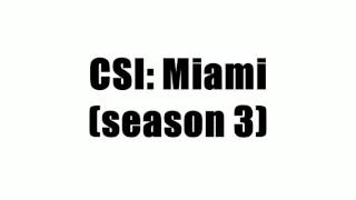 CSI: Miami (season 3)