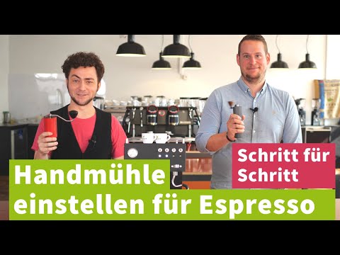 Handmühle für Espresso einstellen – Schritt für Schritt für Beginner