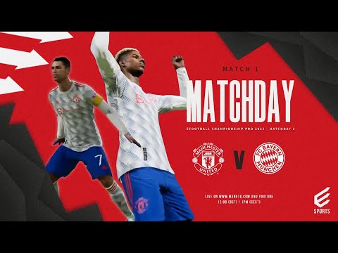 eFootball Championship Pro 2022 | Manchester United v FC Bayern Munich