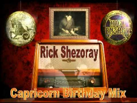 Rick Shezoray • Capricorn Birthday Mix 2011