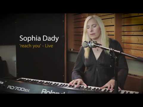 Reach You - Sophia Dady (Live Naked Session)