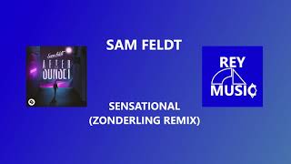 Sam Feldt - Sensational (Zonderling Remix)