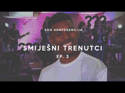 EHO konferencija - smiješni trenutci (ep. 3)