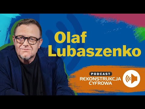 Podcast "Rekonstrukcja Cyfrowa TVP" - Olaf Lubaszenko - odcinek 5