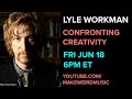 Lyle Workman  · Confronting Creativity w/André Cholmondeley