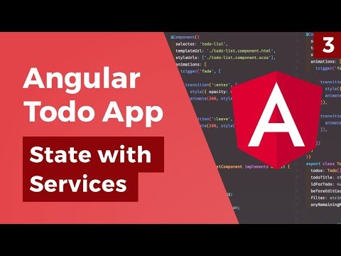 Angular Todo App Services Global State Part 3