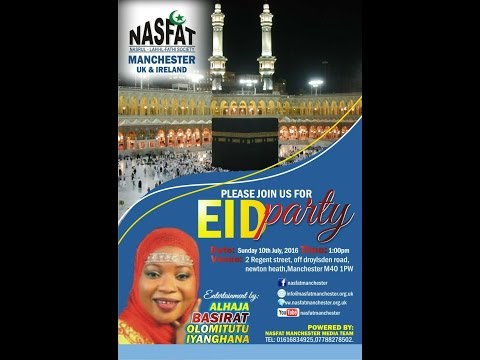 ALHAJA BASIRAT OLOMITUTU IYANGHANA @ NASFAT MANCHESTER EID L FITRI PARTY 2016