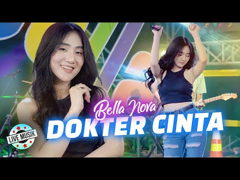 Bella Nova - Dokter Cinta (Live Music)