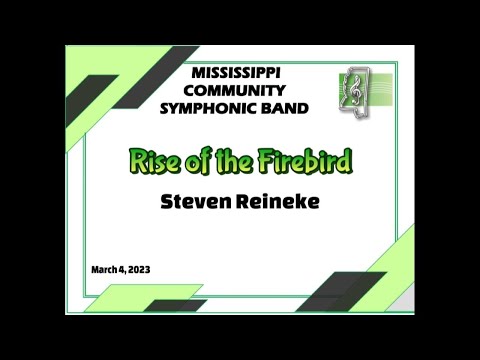 Rise of the Firebird - by Steven Reineke - Perf by the MCSB