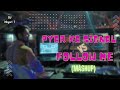 Pyar Ka Signal Vs Follow Me Mashup Dj Mayur Wiwek