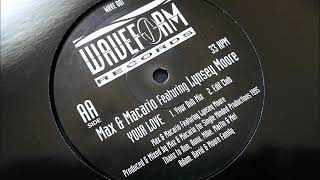 Max & Macario featuring Lynsey Moore - Your Love (Your Dub Mix)