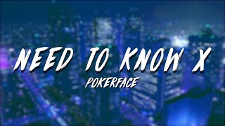 Need to know x Pokerface Mashup - (Extended Mix) - [Tiktok Remix]