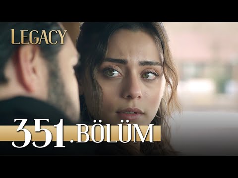 Emanet 351. Bölüm | Legacy Episode 351