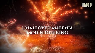 Unalloyed Malenia Overhaul Mod at Elden Ring Nexus - Mods and Community