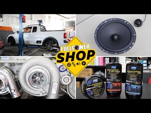 FULLPOWER Shop 27/08/15 - Som, suspensão, turbo e detailing