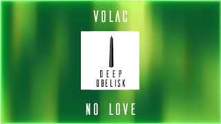 VOLAC - No Love