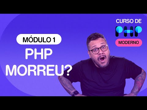 Começa aqui seu curso de PHP Moderno cursoemvideo de PHP Gustavo Guanabara