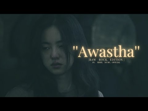 AWASTHA | RAW ROCK EDITION | EMOTIONAL NEPALI ROCK SONG 