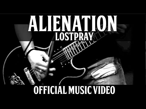 Lostpray - Alienation (Official Music Video)