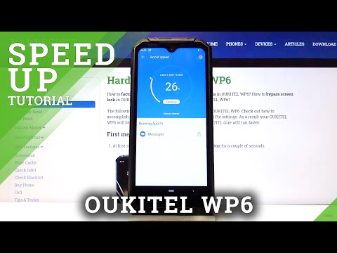 How to Speed Up OUKITEL WP6 – Make Device Faster