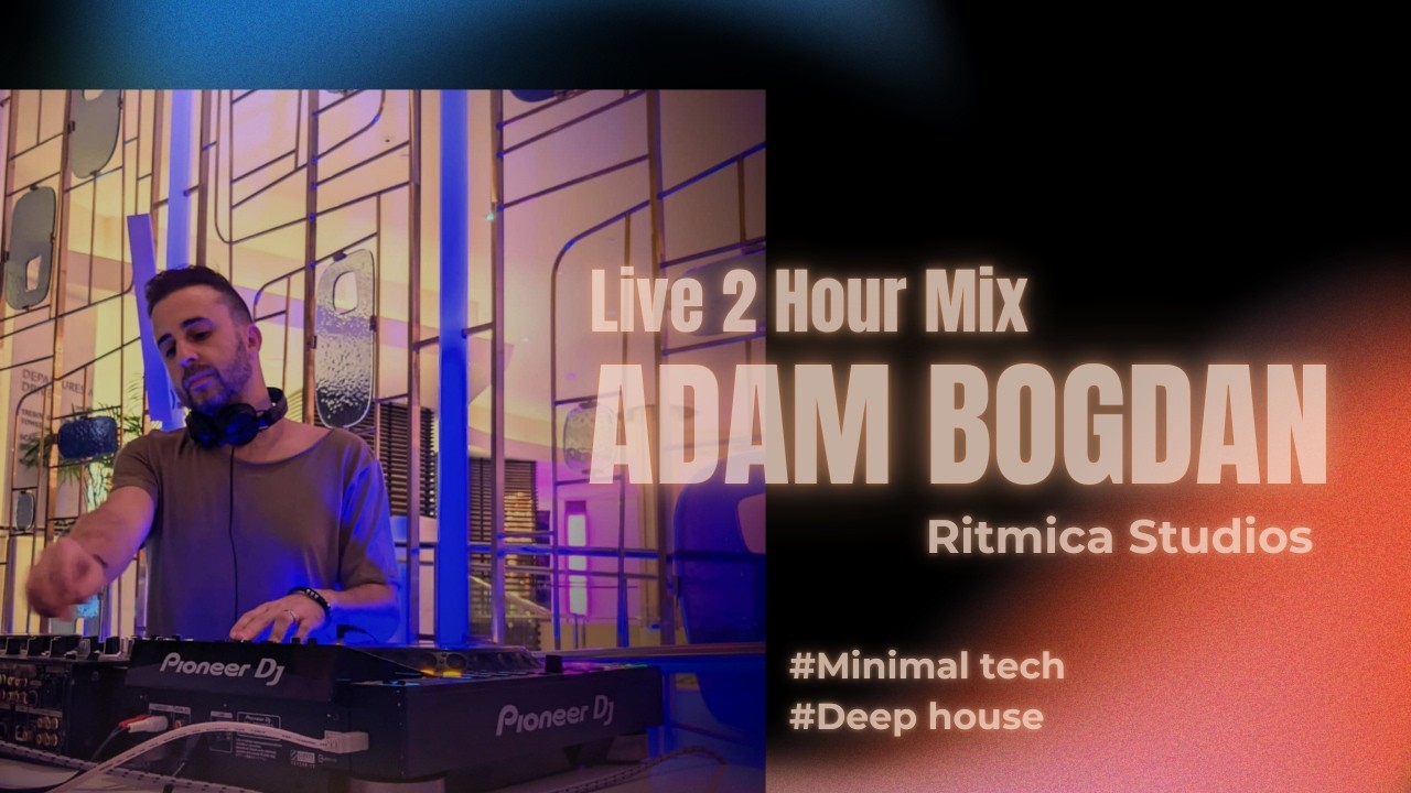 Adam Bogdan Live Set YouTube