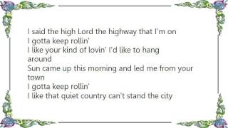 Hoyt Axton - Gotta Keep Rollin&#39; Lyrics