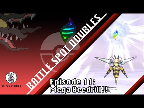 Battle Spot Doubles Episode 11: Mega Beedrill!!