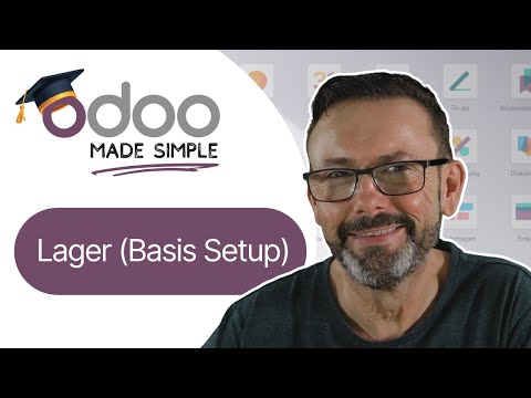 (#7) Lager (Basis Setup) - Odoo Enterprise (Version 18.4) Tutorial (deutsch)