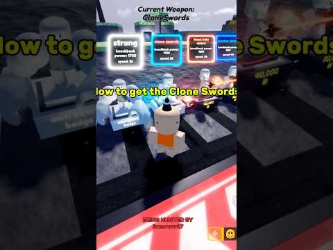 How to get the Clone swords in blades and buffoonery