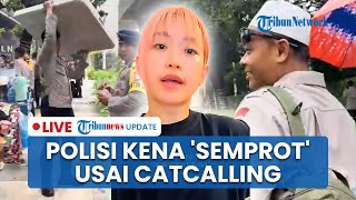 LIVE: Polisi Kena 'Semprot' usai Catcalling Wanita di Jalan, Jessy Nirmala: Gimana Bisa Merasa Aman