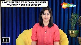 How To Lose Weight During Menopause | 10 Weight Loss Tips | Shemaroo Good Health